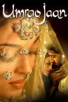 Umrao Jaan (2006)